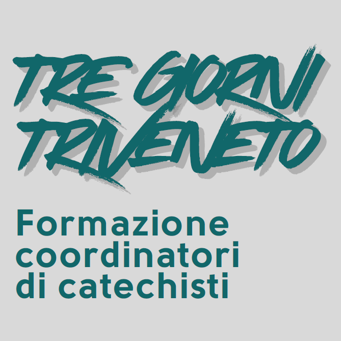 Tre giorni 2026 per coordinatori di catechisti